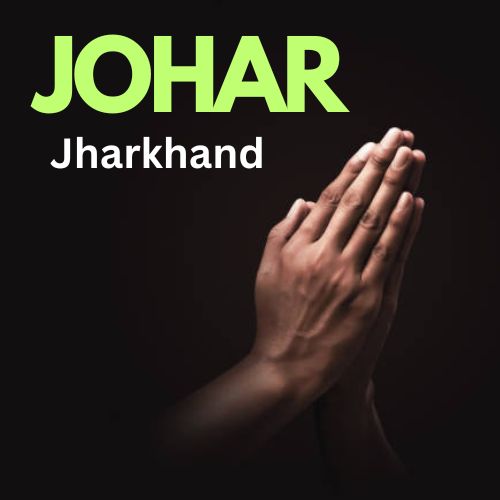 Johar Jharkhand